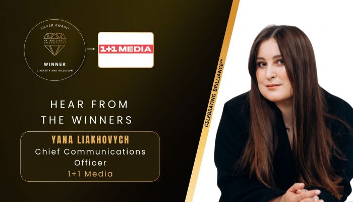 Hear From the Winners Yana Liakhovych, Chief Communications Officer, 1+1 Media