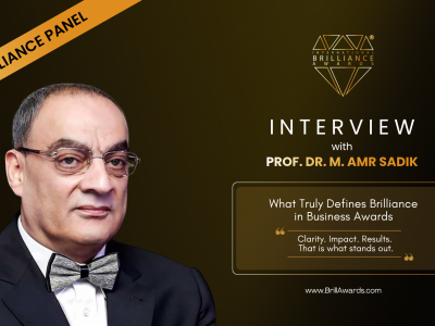 The Brilliance Panel: Insights from Prof. Dr. M. Amr Sadik | International Brilliance Awards
