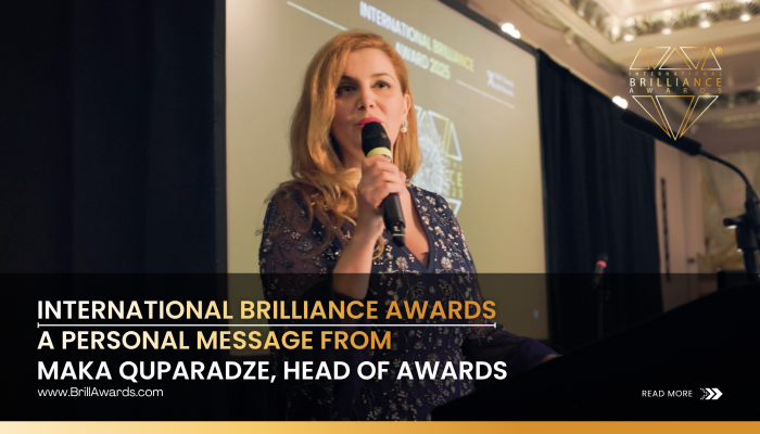 International Brilliance Awards - A Personal Message from Maka Quparadze, Head of Awards