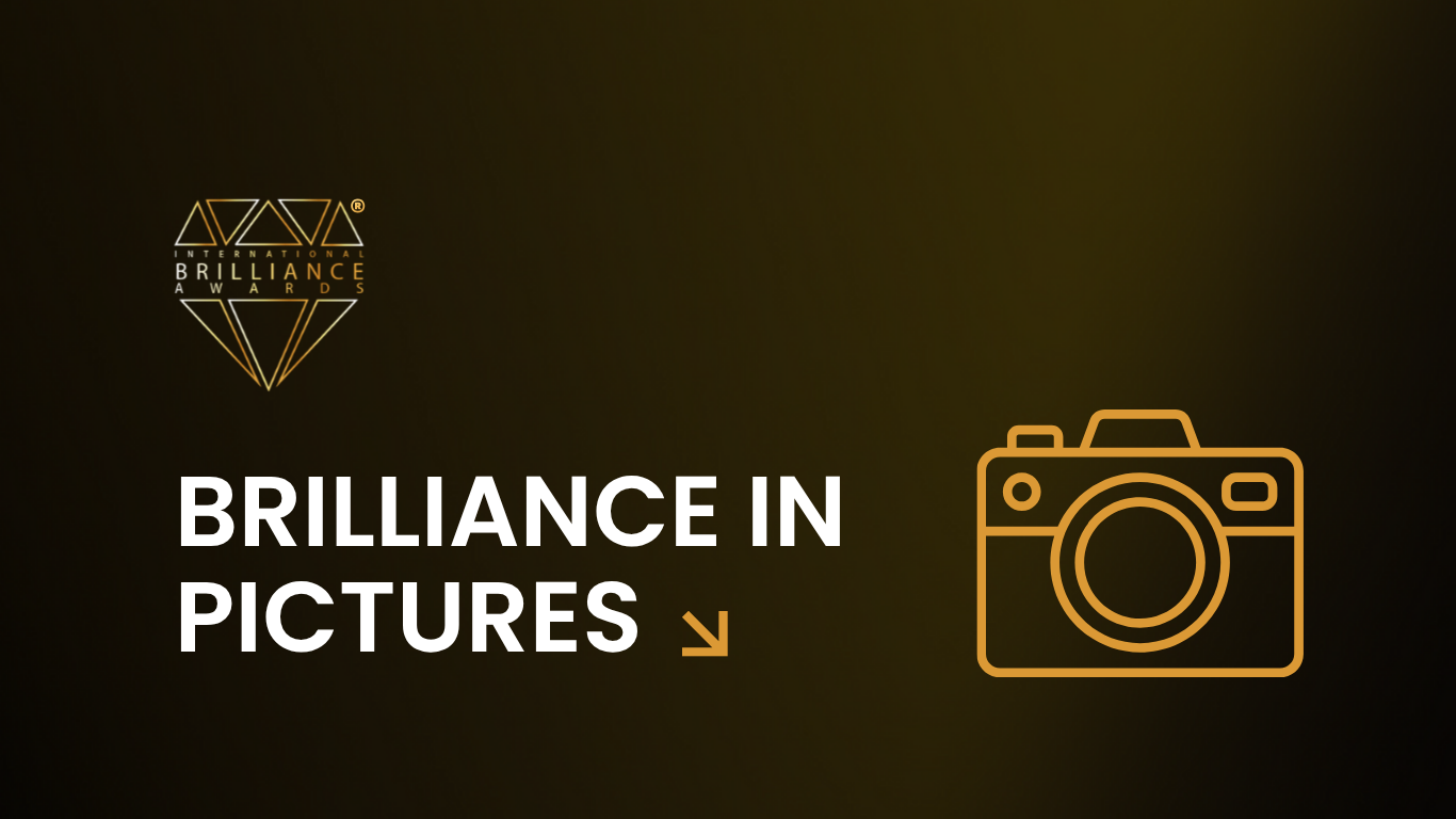 Brilliance in Pictures - Brilliance Awards