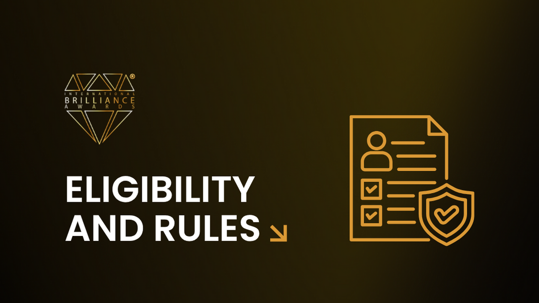 Eligibility and Rules - Brilliance Awards