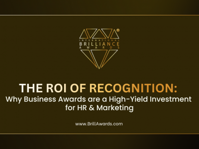 The ROI of Recognition Why Business Awards are a High-Yield Investment for HR & Marketing