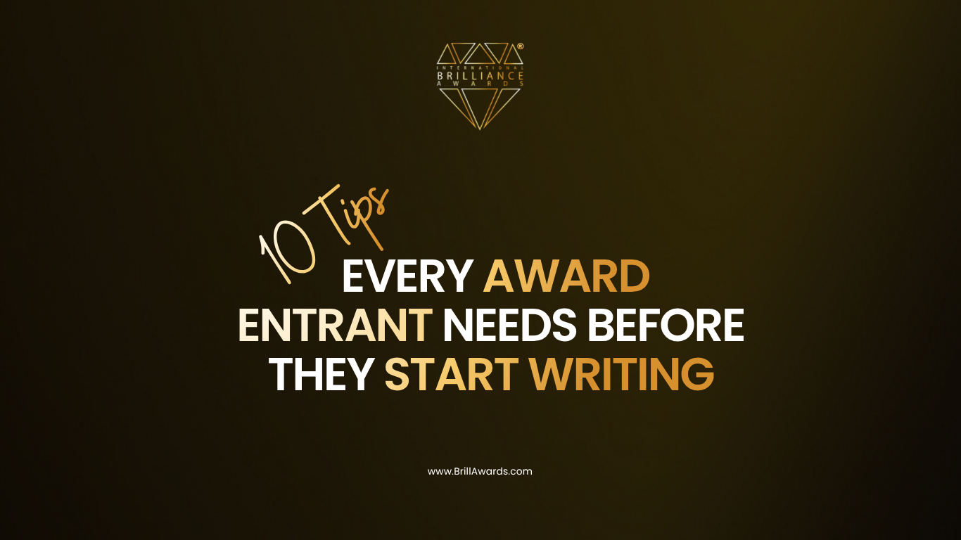 10 Tips Every Award Entrant Needs Before They Start Writing