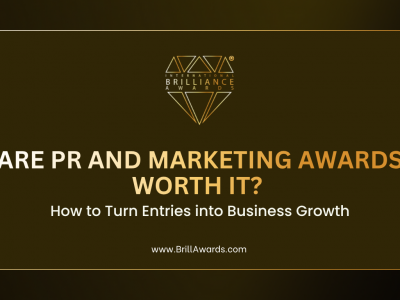 Are PR and Marketing Awards Worth It? How to Turn Entries into Business Growth