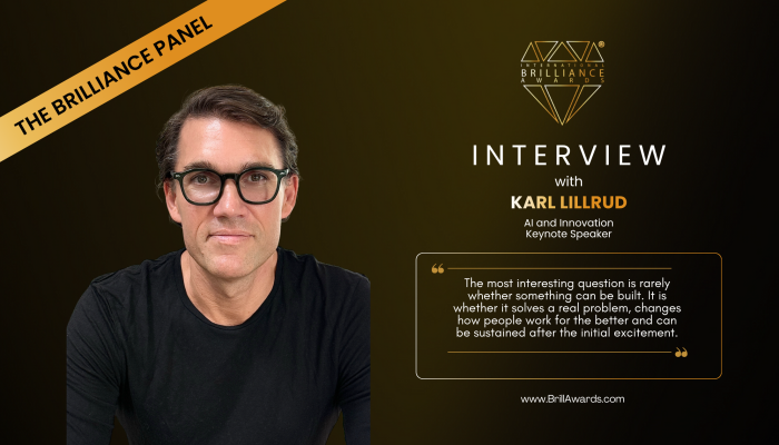 The Brilliance Panel Insights from Karl Lillrud on AI, Innovation and Lasting Business Impact 